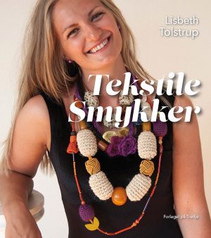 Tekstile Smykker - Lisbeth Tolstrup - Bog