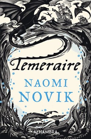 Temeraire - Naomi Novik - Bog