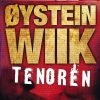 Tenoren - øystein Wiik - Bog