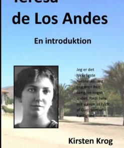 Teresa De Los Andes - En Introduktion - Kirsten Krog - Bog