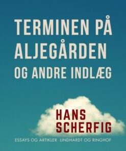 Terminen på Aljegården og andre indlæg (E-bog)