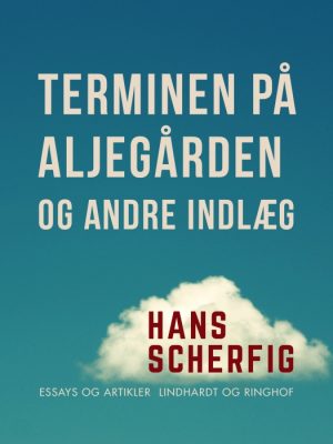 Terminen på Aljegården og andre indlæg (E-bog)