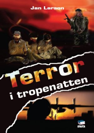 Terror I Tropenatten - Jan Larson - Bog