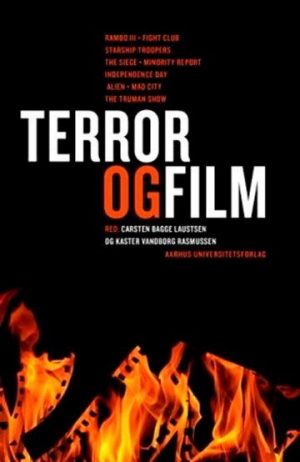 Terror Og Film - Carsten Bagge Laustsen - Bog
