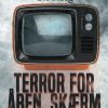 Terror for åben skærm (E-bog)