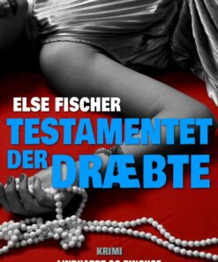 Testamentet der dræbte (E-bog)