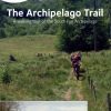 The Archipelago Trail (Øhavsstien) (Bog)