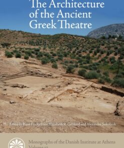 The Architecture of the Ancient Greek Theatre (Bog)