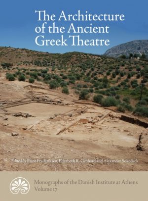 The Architecture of the Ancient Greek Theatre (Bog)