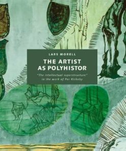 The Artist As Polyhistor - Lars Morell - Bog