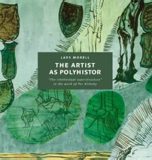 The Artist As Polyhistor - Lars Morell - Bog