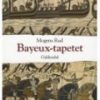 The Bayeux Tapestry - Mogens Rud - Bog
