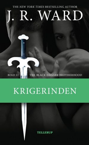 The Black Dagger Brotherhood #11: Krigerinden - J. R. Ward - Bog