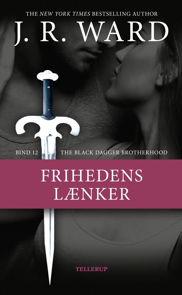 The Black Dagger Brotherhood #12: Frihedens Lænker - J. R. Ward - Bog