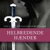 The Black Dagger Brotherhood #13: Helbredende Hænder - J. R. Ward - Bog