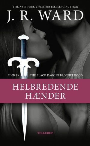 The Black Dagger Brotherhood #13: Helbredende Hænder - J. R. Ward - Bog