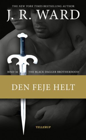 The Black Dagger Brotherhood #16: Den feje helt (Bog)