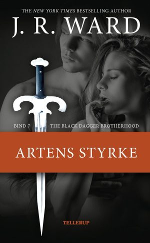 The Black Dagger Brotherhood #7: Artens Styrke - J. R. Ward - Bog