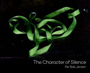 The Character Of Silence - Per Bak Jensen - Bog