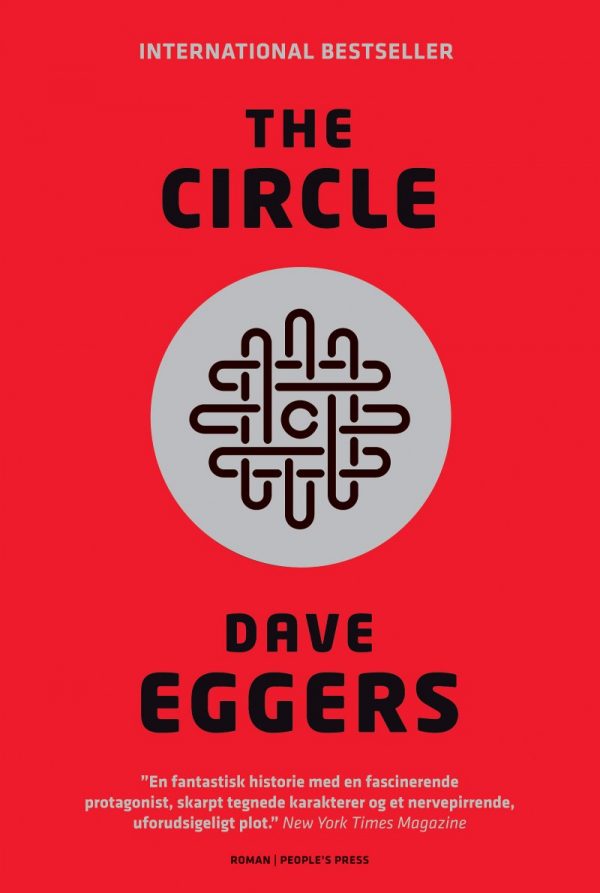 The Circle - Dave Eggers - Bog