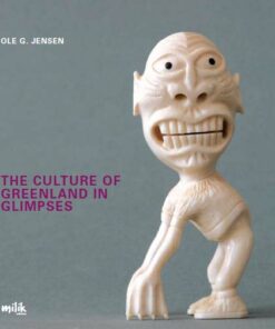 The Culture of Greenland in Glimpses (E-bog)