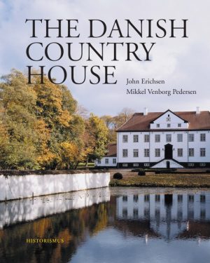 The Danish Country House (Bog)