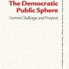 The Democratic Public Sphere (Bog)