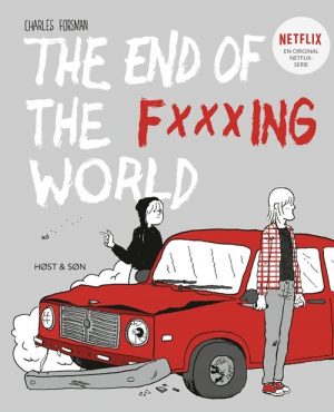 The End Of The F***ing World - Charles Forsman - Tegneserie