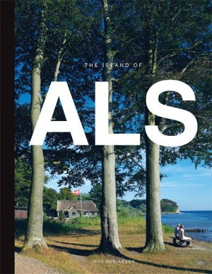 The Island Of Als - Inge Adriansen - Bog