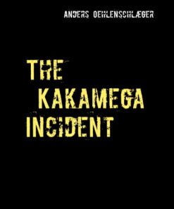 The Kakamega Incident (Bog)
