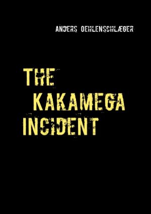 The Kakamega Incident (Bog)