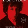The Lyrics: 1961-2012 - Bob Dylan - Bog