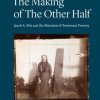 The Making Of The Other Half - Dag Petersson - Bog