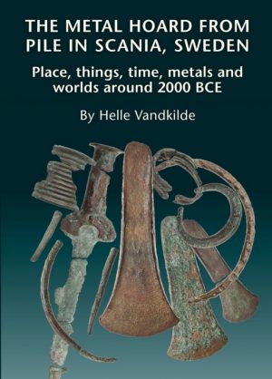 The Metal hoard from Pile in Scania, Sweden (Bog)