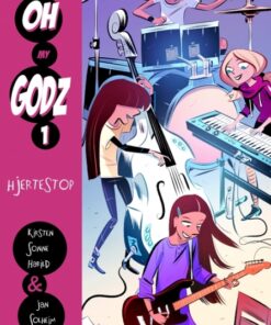 The Oh My Godz 1 - Hjertestop (Bog)