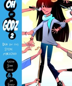 The Oh My Godz 2 - Den (alt for) store makeover (E-bog)