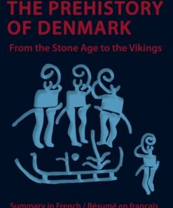 The Prehistory of Denmark (Bog)