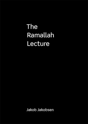 The Rammalah Lecture - Jakob Jakobsen - Bog