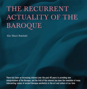 The Recurrent Actuality Of The Baroque - Else Marie Bukdahl - Bog