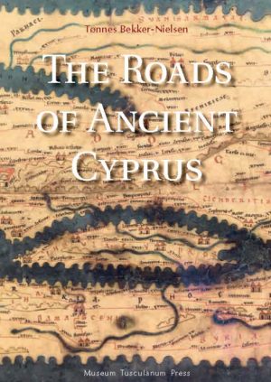 The Roads of Ancient Cyprus (E-bog)