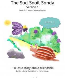 The Sad Snail Sandy LEVEL 1 (E-bog)