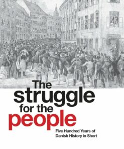 The Struggle For The People - Ove Korsgaard - Bog