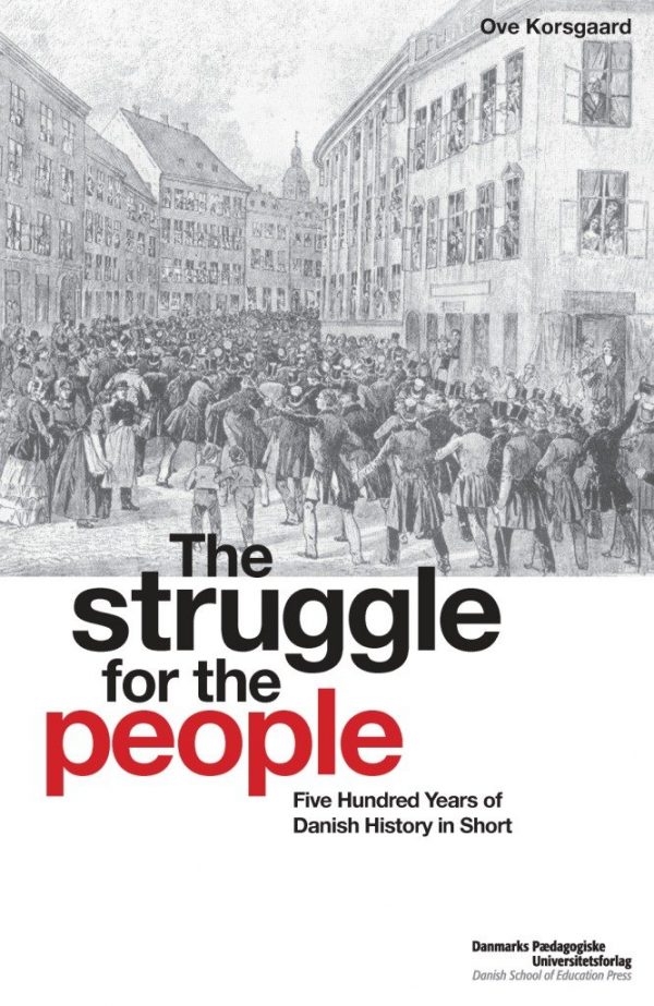 The Struggle For The People - Ove Korsgaard - Bog