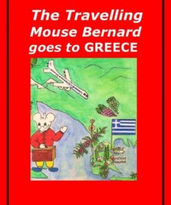The Travelling Mouse Bernard goes to Greece (E-bog)