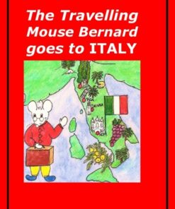 The Travelling Mouse Bernard goes to Italy (E-bog)