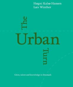 The Urban Turn - Høgni Kalsø Hansen - Bog