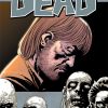 The Walking Dead 6 - Robert Kirkman - Tegneserie