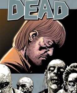 The Walking Dead 6 - Robert Kirkman - Tegneserie