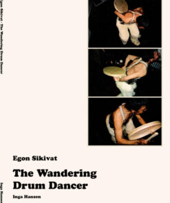 The Wandring Drum Dancer (Bog)