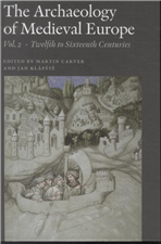 The archaeology of medieval Europe vol. 2 (Bog)